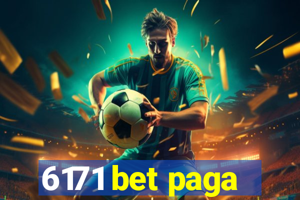 6171 bet paga